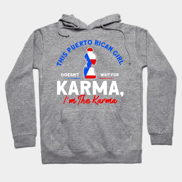 This Puerto Rican Girl Karma Purto Rican Roots Hoodie by Toeffishirts